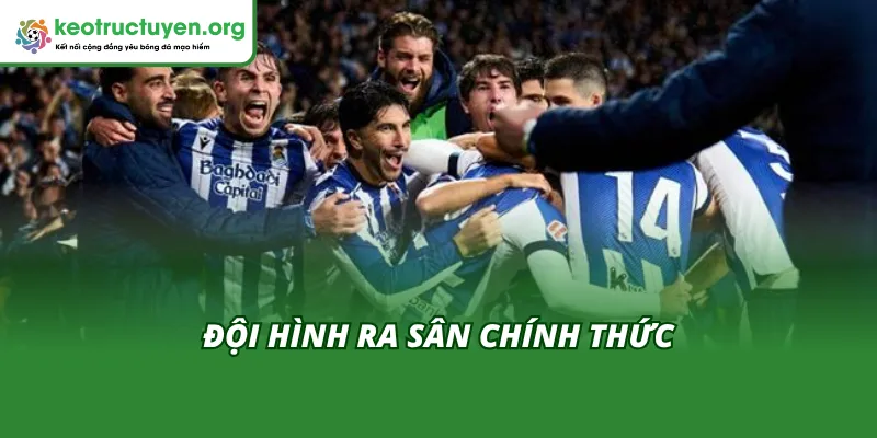 Đội hình ra sân của hai đội Elche vs Sociedad 11/11