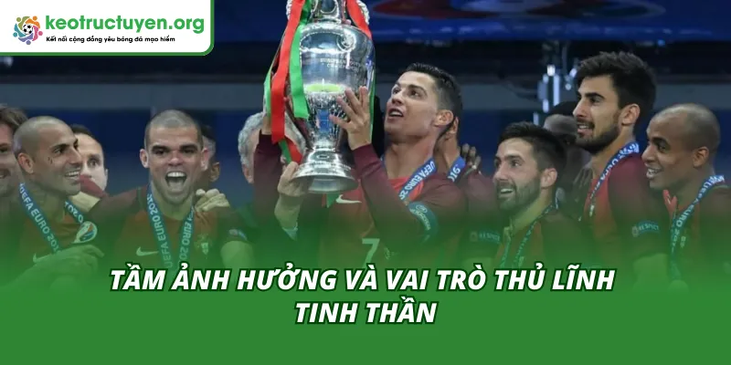 Tầm ảnh hưởng và vai trò thủ lĩnh khi ở độ tuổi 41 của Ronaldo